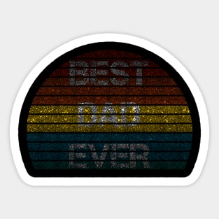 Vintage best dad ever sunset Sticker